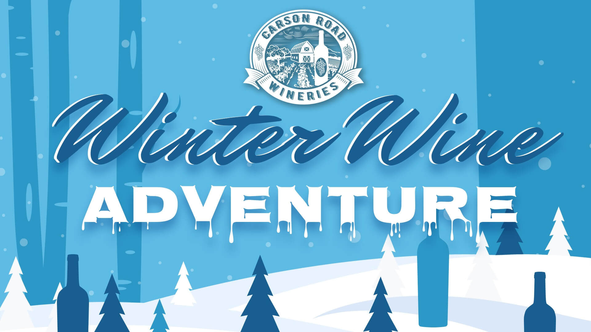 Carson Road Wineries Winter-Wine-adventure-banner
