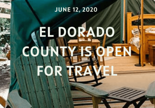 El Dorado County is open for travel | June 12, 2020