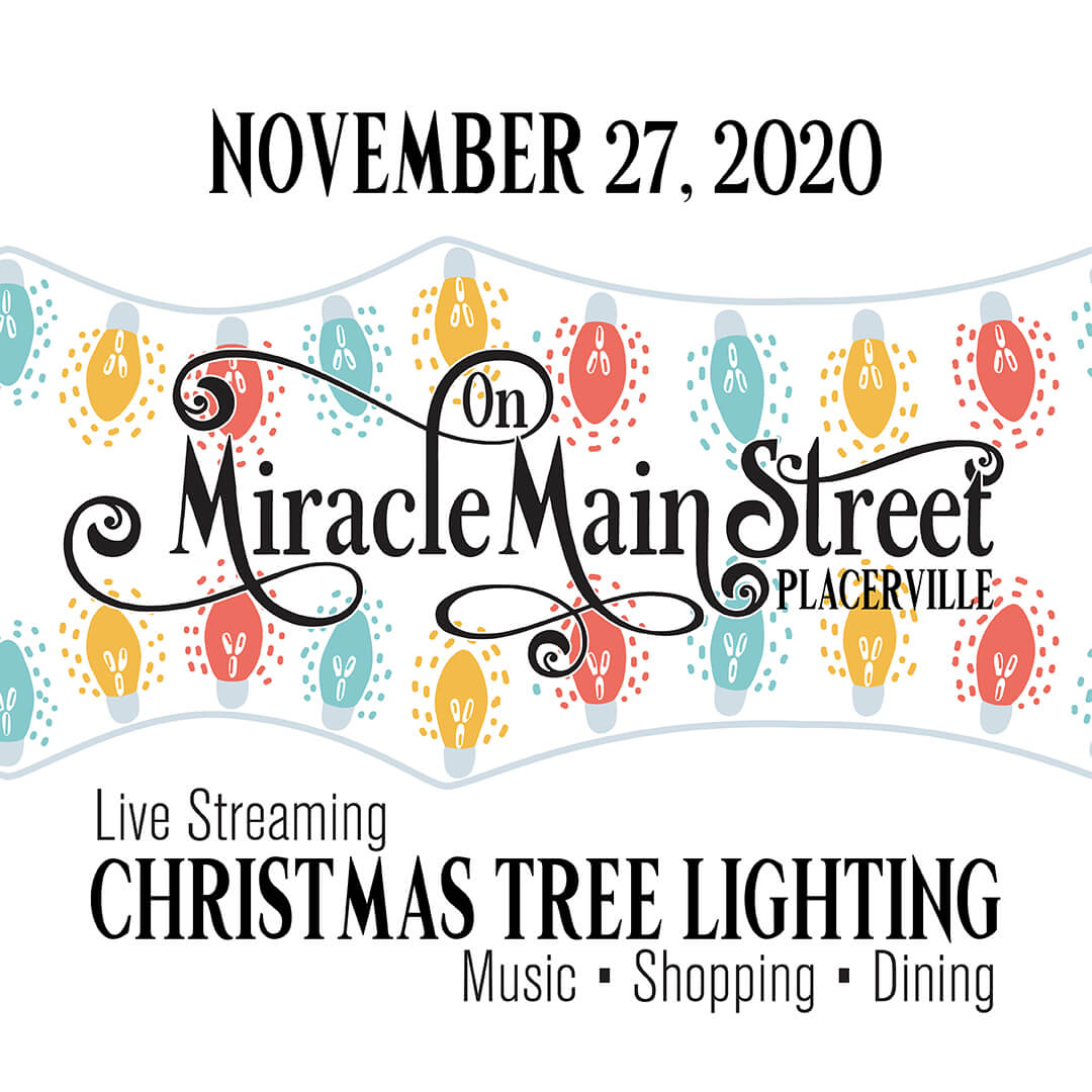 Miracle on Main Street Christmas Tree Lighting Placerville